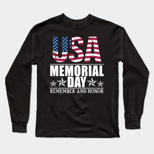 Memorial day remember and honor Long Sleeve T-Shirt